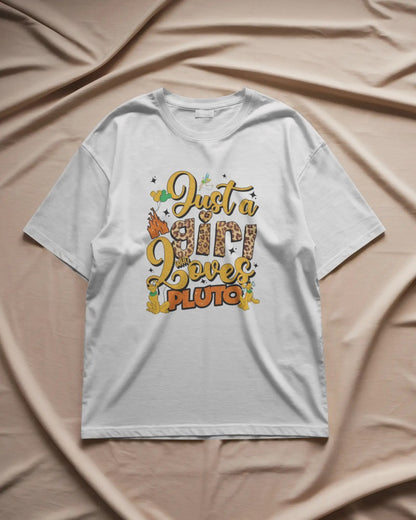 Just a Girl T-shirts