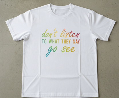 Inspirtational quotes t-shirt