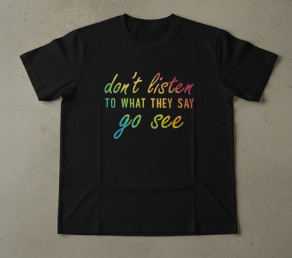 Inspirtational quotes t-shirt