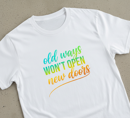 Inspirtational quotes t-shirt