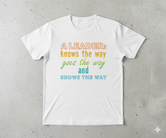 A leader: knows the way