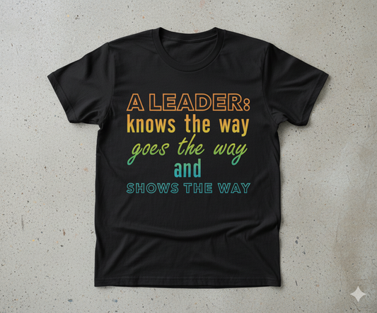 A leader: knows the way