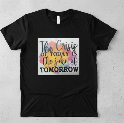 Inspirtational quotes t-shirt