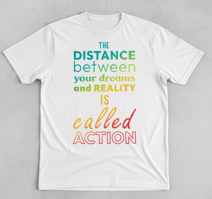 Inspirtational quotes t-shirt