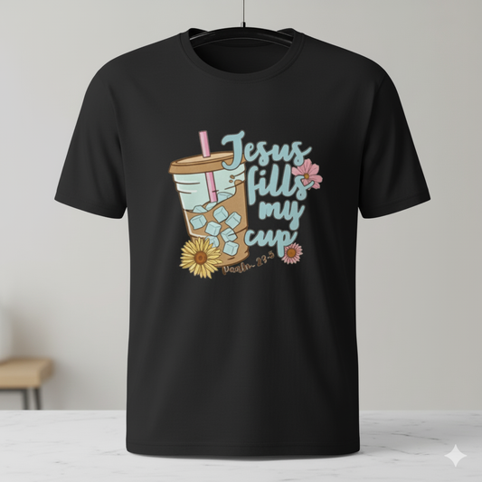 Jesus fills my cup