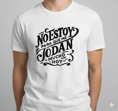 Unisex spanish sayings tshirt